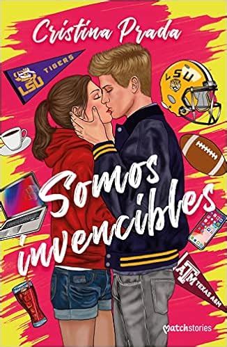 Somos invencibles by Cristina Prada · OverDrive: Free ebooks 